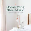 Home Feng Shui Music - Songs to Cleanse Your Aura at Home album lyrics, reviews, download