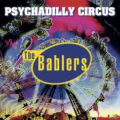 Psychadilly Circus by The Bablers album reviews, ratings, credits