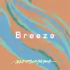 Breeze album lyrics, reviews, download
