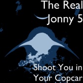 Shoot You in Your Copcar artwork