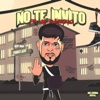 No Te Invito Pa MI Barrio - Single