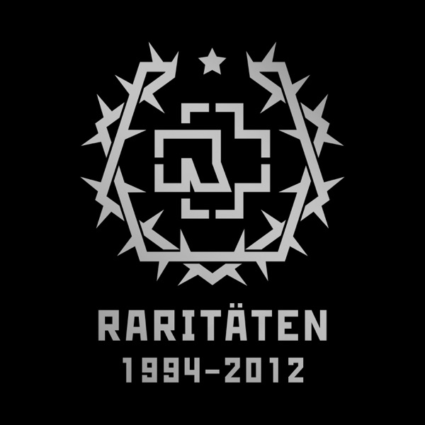 Raritäten (1994 - 2012) - Rammstein