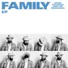 Family - EP album lyrics, reviews, download
