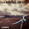 La Strada Giusta - EP