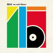 Wah Wah 45s: We Wah Fifteen - Various Artists