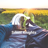 Silent Knights - Spring Tide