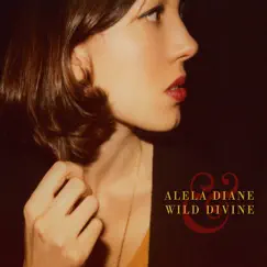 Alela Diane & Wild Divine (Bonus Track Version) by Alela Diane album reviews, ratings, credits
