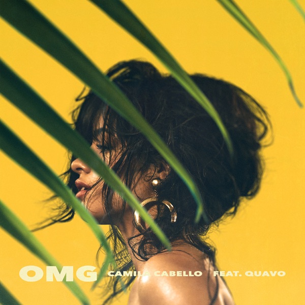OMG (feat. Quavo) - Single - Camila Cabello