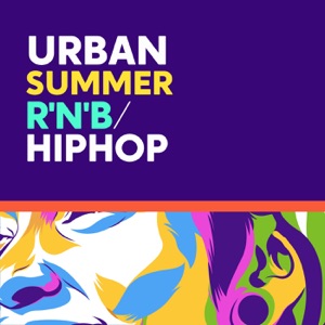 Urban Summer: R'N'B/Hip Hop