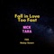 Fall in Love Too Fast - Nick Tara lyrics