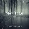 Stream & download May It Be (feat. Malinda) [Cover] - Single