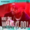 What It Do (feat. Anonimiss) - Nino Tmo lyrics