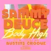 Body High (Austins Groove Remix) song lyrics