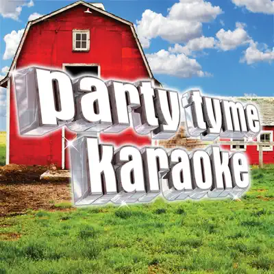 Party Tyme Karaoke (Country Hits 21) - Party Tyme Karaoke