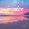 Summatime (feat. C. Nova & Kiara Dupree) - Single album lyrics, reviews, download