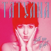 TATYANA - Lover, You Don't Know Me