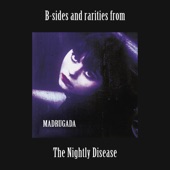 B-sides and rarities from The Nightly Disease artwork