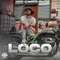 El Loco - Maceo El Perro Blanco lyrics