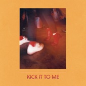 Kick It to Me by Sammy Rae