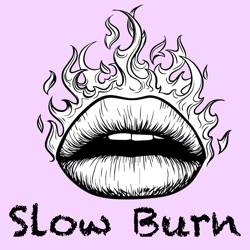 Slow Burn