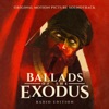 Ballads of the Exodus (Original Soundtrack: Radio Edition), 2021