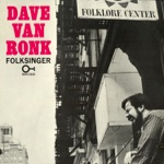 Dave Van Ronk - Hang Me, Oh Hang Me