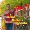 Adios Buena Signorita - Single