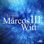 Lo Mejor de Marcos Witt III artwork
