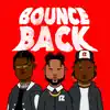 Bounce Back - Single album lyrics, reviews, download