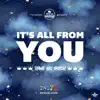 It's All from You - Single album lyrics, reviews, download