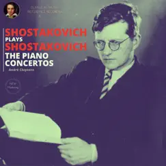 Shostakovich plays Shostakovich: The Piano Concertos by Dmitri Shostakovich, André Cluytens & French National Radio Orchestra album reviews, ratings, credits