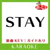 STAY KARAOKE Original by the Kid LAROI & Justin Bieber song lyrics