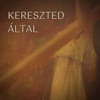 Kereszted által - Single