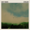 Crush - EP - Day Wave