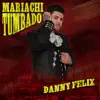 Mariachi Tumbado album lyrics, reviews, download