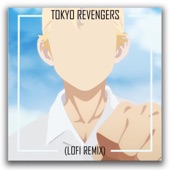 Tokyo Revengers Opening But It's Lofi (Cry Baby) artwork