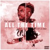 All the Time (feat. Lil Baby) - Single