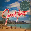 Good Time - Single album lyrics, reviews, download