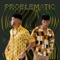 Problematic - The Keymakers lyrics