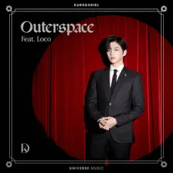 Outerspace (feat. Loco) - Single by KANGDANIEL album reviews, ratings, credits