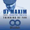 Stream & download Thinking of You (feat. Jennifer Garcia) - Single