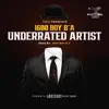 Underrated Artist album lyrics, reviews, download