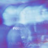 Feelin - Single