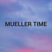 Mueller Time podcast