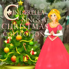 Cinderella Sings a Christmas Collection by The Toy Box Band & The Kids Christmas Choir album reviews, ratings, credits