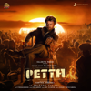 Petta (Original Motion Picture Soundtrack) - Anirudh Ravichander