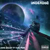UNDERDOG (feat. Cuso Mori) - Single album lyrics, reviews, download
