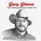 What Made Milwaukee Famous - Gary Gibson lyrics