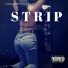 Strip - Single (feat. QUEN) - Single album lyrics, reviews, download
