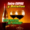 Entre Copas Y Botellas